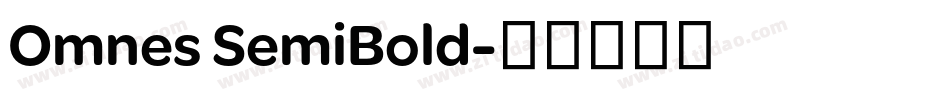 Omnes SemiBold字体转换